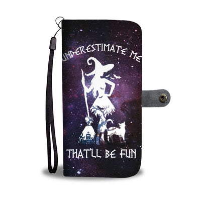 Underestimate Witch Wallet Case Wallet Case wc-fulfillment