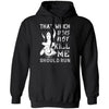That Which Does Not Kill Me T-shirt Apparel CustomCat Pullover Hoodie Black S