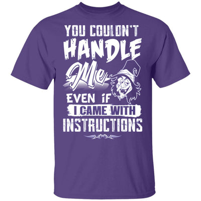 You Couldn't Handle Me - Funny Witch Tshirt Apparel CustomCat Unisex T-Shirt Purple S