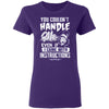 You Couldn't Handle Me - Funny Witch Tshirt Apparel CustomCat Ladies' T-Shirt Purple S